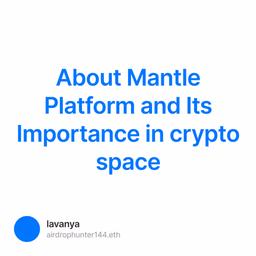 About Mantle Platform and Its Importance in crypto space