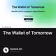 The Wallet of Tomorrow