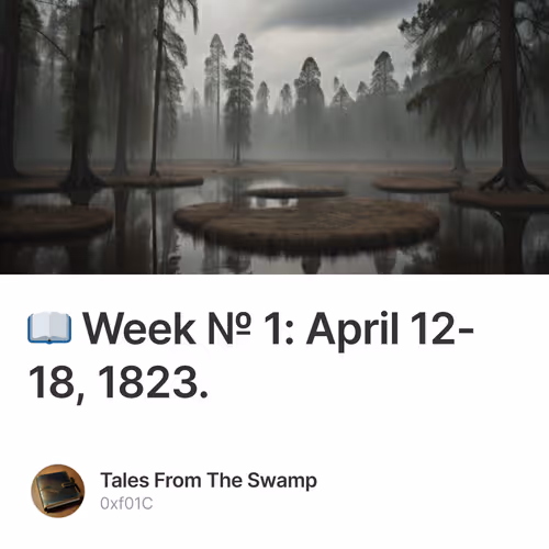 📖 Week № 1: April 12-18, 1823.