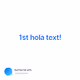 1st hola text