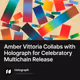 Amber Vittoria Collabs with Holograph for Celebratory Multichain Release