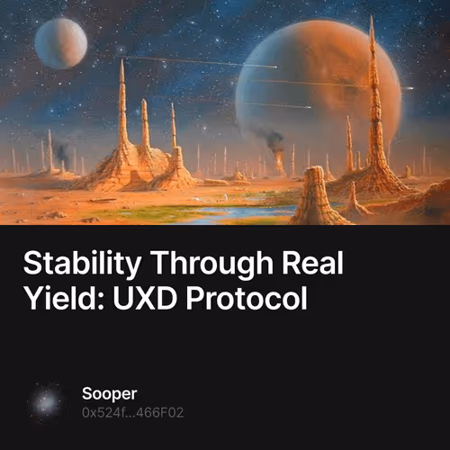 Stability Through Real Yield UXD Protocol
