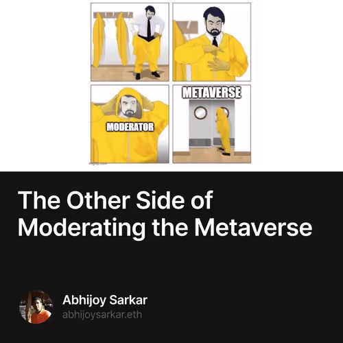 The Other Side of Moderating the Metaverse