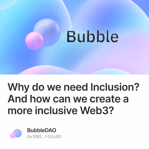 Why do we need Inclusion And how can we create a more inclusive Web3