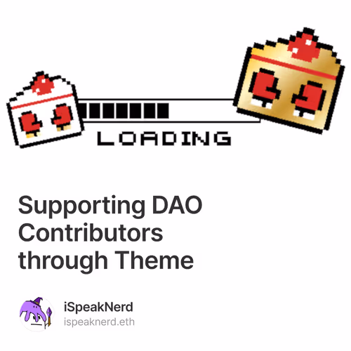Supporting DAO Contributors through Theme 3/500