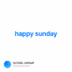 happy sunday V2