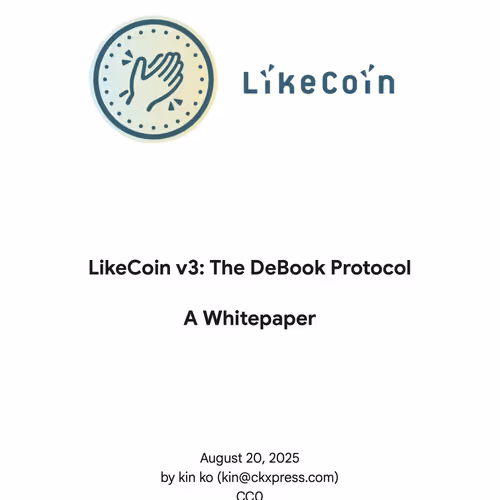 LikeCoin v3: The DeBook Protocol A Whitepaper
