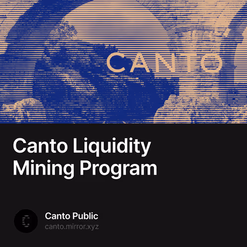 Canto Liquidity Mining Program