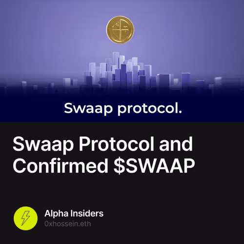 🚨 Swaap Protocol and Confirmed $SWAAP