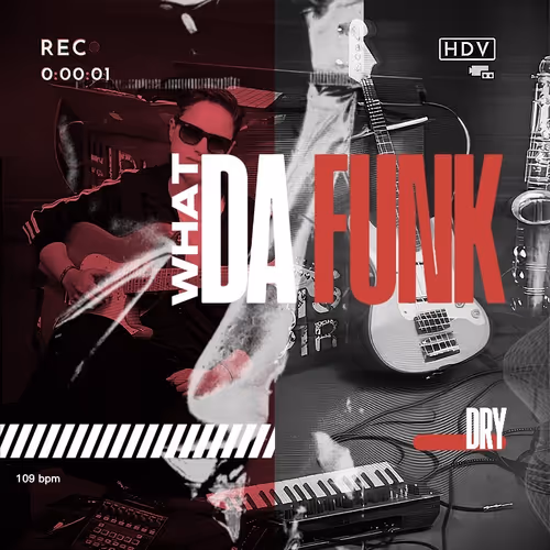 WHAT DA FUNK - Limited #6