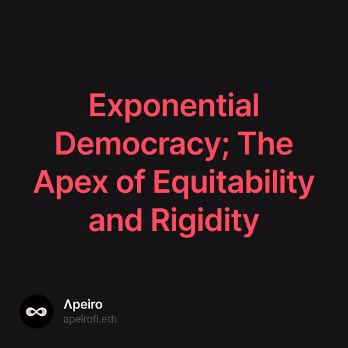 Exponential Democracy The Apex of Equitability and Rigidity