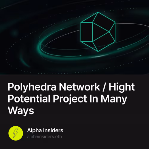 Polyhedra Network / Hight Potential Project In Many Ways 31/500