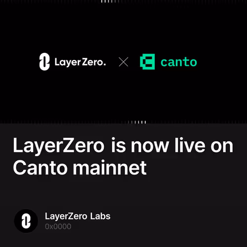LayerZero is now live on Canto mainnet 6/30