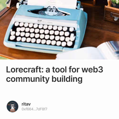Lorecraft a tool for web3 community building