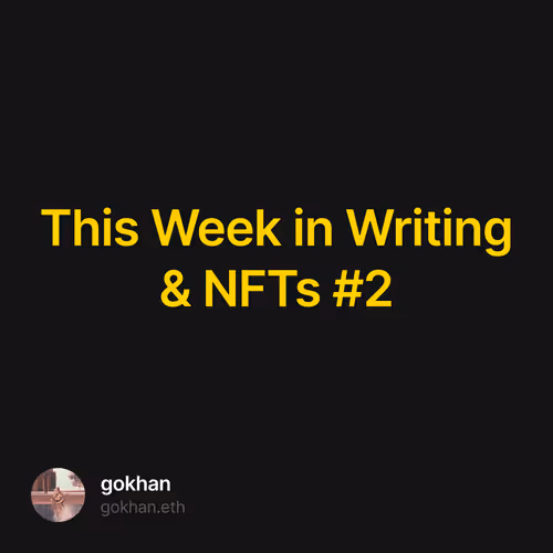 This Week in Writing & NFTs 2
