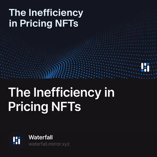 The Inefficiency in Pricing NFTs 12