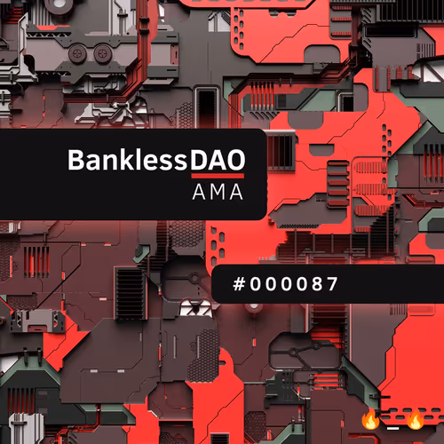 BanklessDAO AMA 87