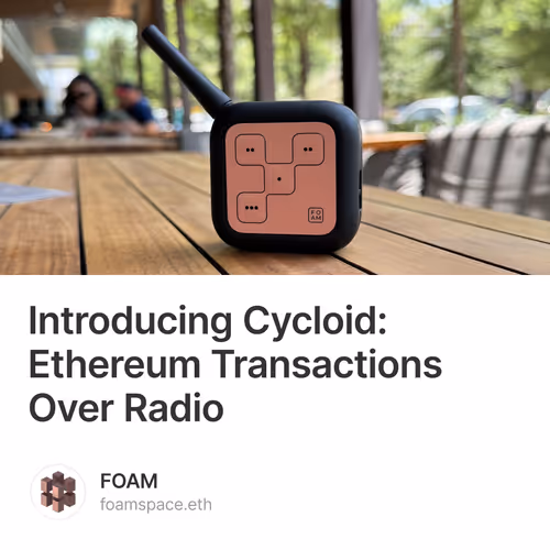 Introducing Cycloid: Ethereum Transactions Over Radio  7