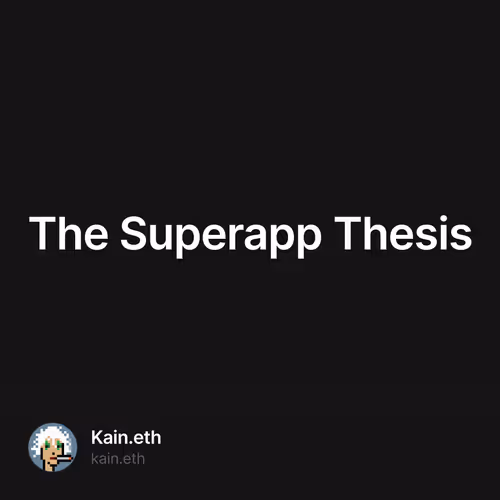 The Superapp Thesis
