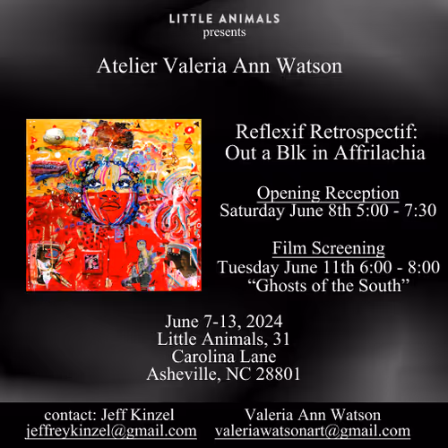 Atelier Valeria Ann Watson - Reflexif Retrospectif: Out a Blk in Affrilachia