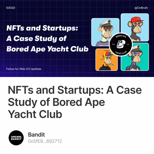 NFTs and Startups A Case Study of Bored Ape Yacht Club