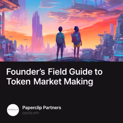 Founder’s Field Guide to Token Market Making 6