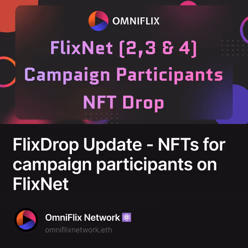 FlixDrop Update - NFTs for campaign participants on FlixNet 321/500