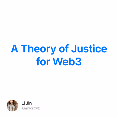 A Theory of Justice for Web3 8/200