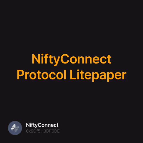 NiftyConnect Protocol Litepaper