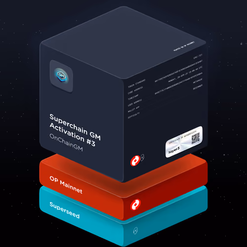 Superchain GM Activation #3