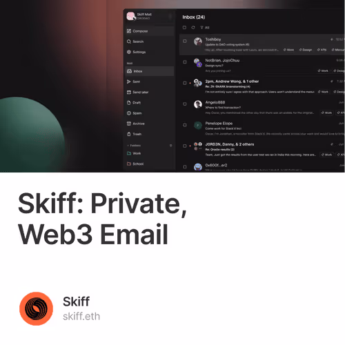 Skiff: Private, Web3 Email 398/500