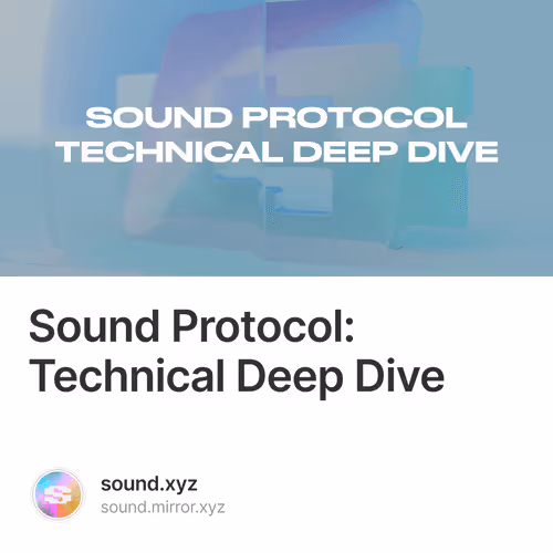 Sound Protocol Technical Deep Dive