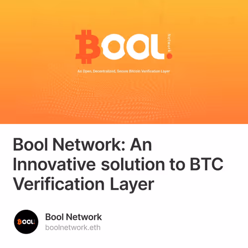 Bool Network: An Innovative solution to BTC Verification Layer 86