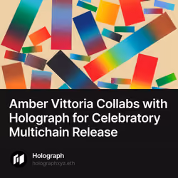 Amber Vittoria Collabs with Holograph for Celebratory Multichain Release 265