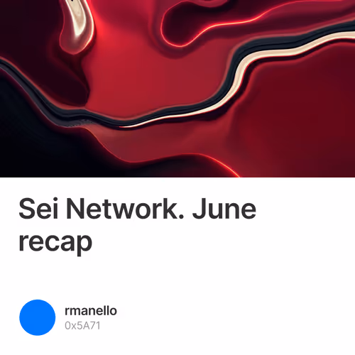 Sei Network. June recap 1