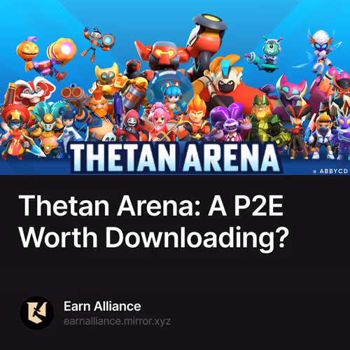 Thetan Arena: A P2E Worth Downloading? 124/500