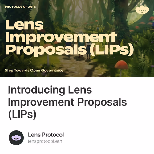 Introducing Lens Improvement Proposals (LIPs)  770/1000