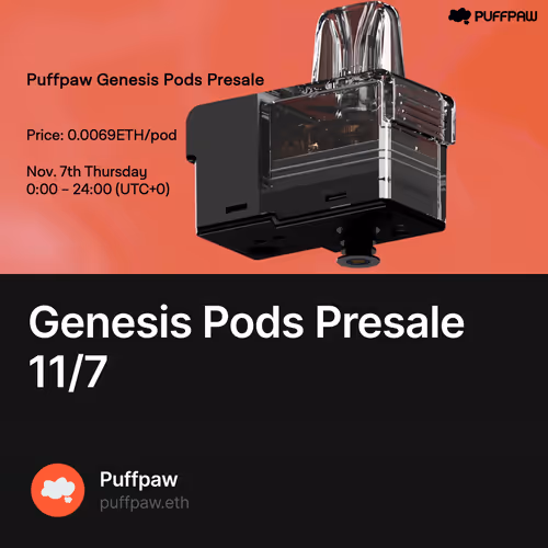Genesis Pods Presale 11/7 119/200
