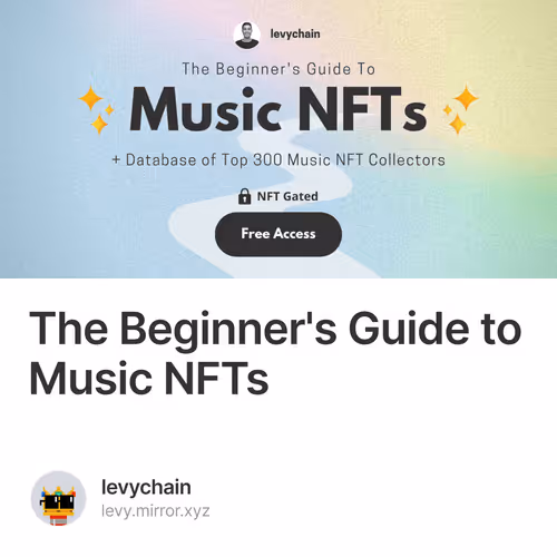 The Beginners Guide to Music NFTs