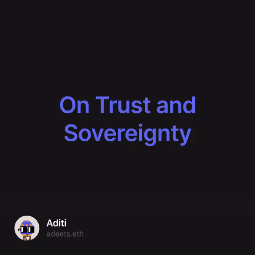 On Trust and Sovereignty 2/500