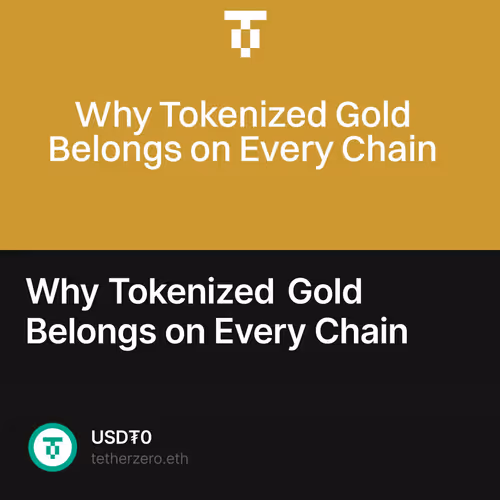 Why Tokenized Gold Belongs on Every Chain