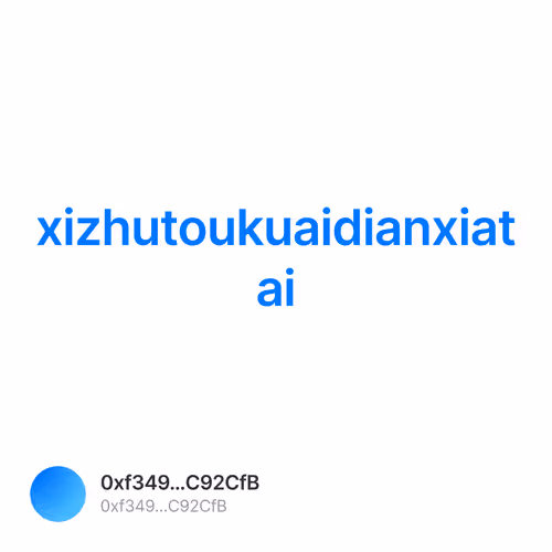 xizhutoukuaidianxiatai