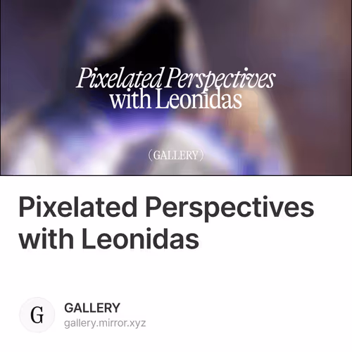 Pixelated Perspectives with Leonidas 19/500