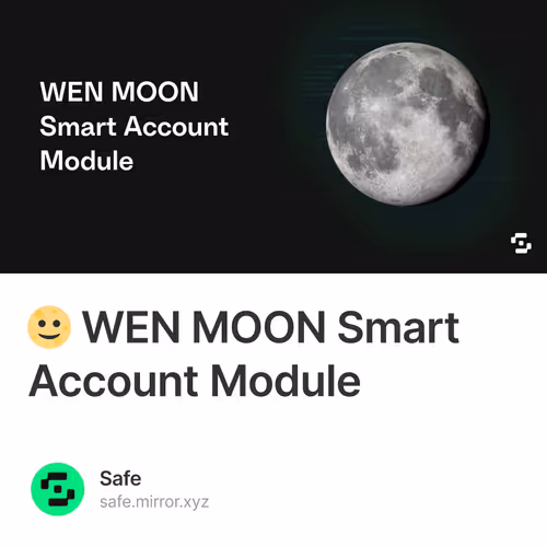 🌝 WEN MOON Smart Account Module 6/500