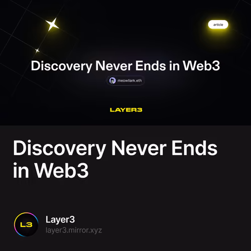 Discovery Never Ends in Web3 326/500