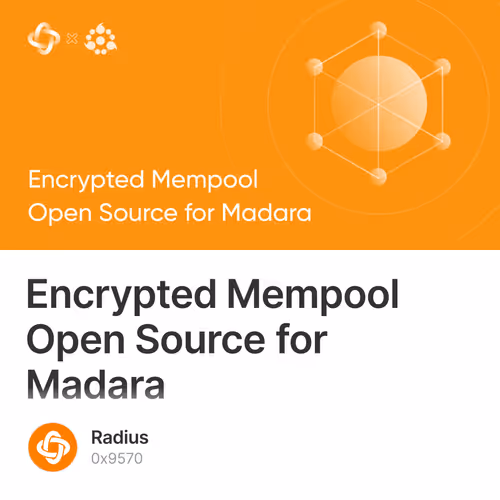 Encrypted Mempool Open Source for Madara 1