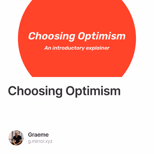 Choosing Optimism