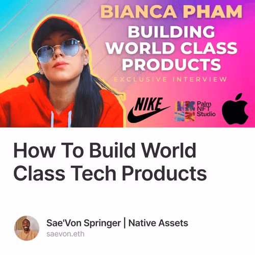 How To Build World Class Tech Products