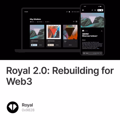 Royal 2.0: Rebuilding for Web3 4
