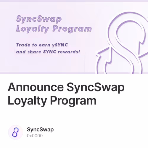 Announce SyncSwap Loyalty Program 367/500